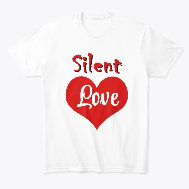 Cool Silent love tshirt